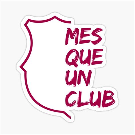 Mes Que Un Club Sticker By Mega Design Redbubble
