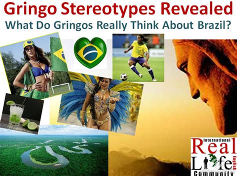 Portal Da Língua Inglesa Gringo Stereotypes For Brazil What Do We Really Think