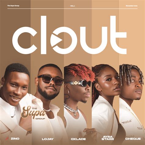 Meet Clout Mags Supa Group The Next Generation Of Nigerian Music
