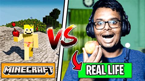 Minecraft Vs Real Life Minecraft In Real Life But I Do Everything