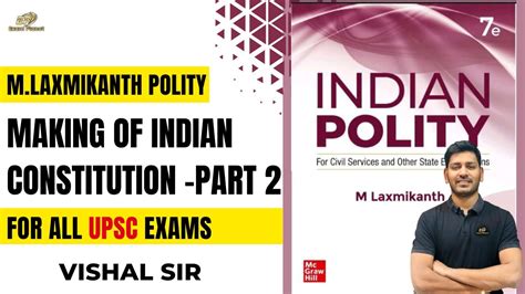 Indian Polity By M Laxmikanth Making Of Indian Constitution Part All UPSC Exams Vishal