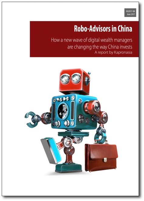 Robo-Advisors in China - Kapronasia