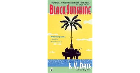 Black Sunshine By Sv Date
