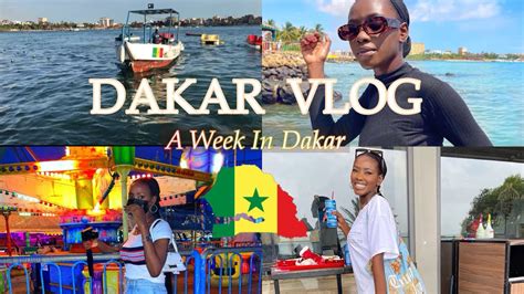 Travel Vlog Dakar Senegal 🇸🇳 Explore Dakar With Me Youtube