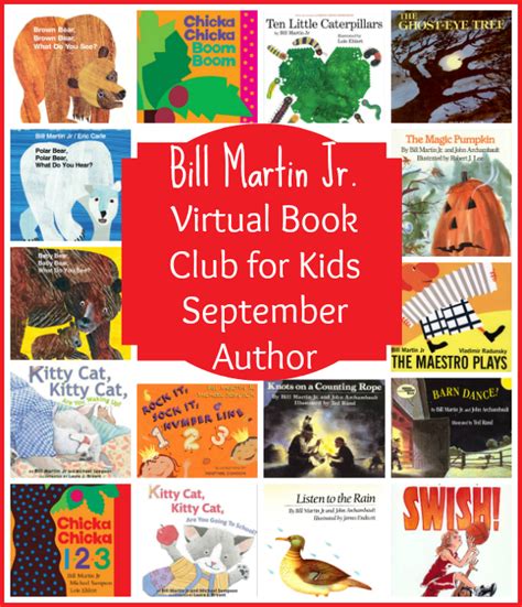 Virtual Book Club For Kids September Author Is Bill Martin Jr
