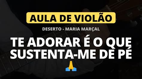 Te Adorar E Que Sustenta Cifra