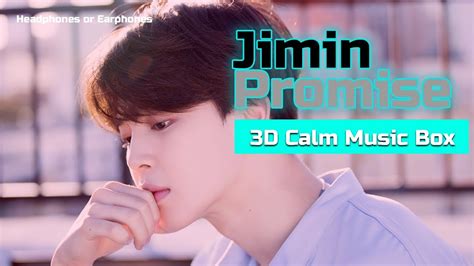 JIMIN (지민 BTS) - Promise (약속) (잔잔한 오르골 버전) Lullaby ...