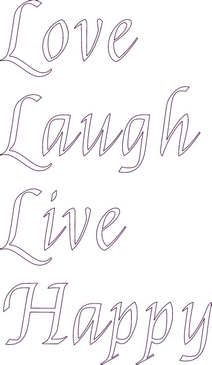 Love Laugh Live Happy Stencil Print Customize Or Make