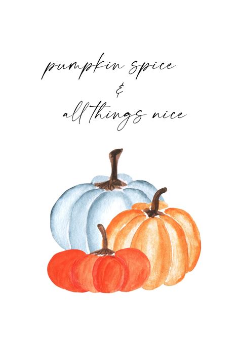 Pumpkin Spice And All Things Nice Printable Art Etsy Uk