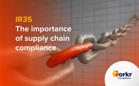Ir35 The Importance Of Supply Chain Compliance Workr Group