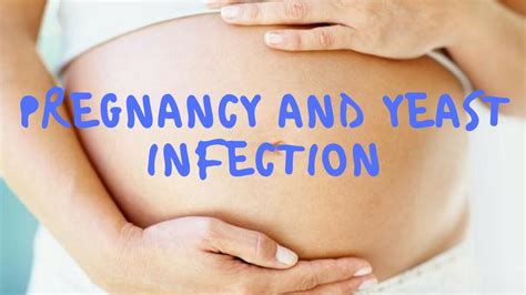 Yeast Infection Treatment Pregnancy And Yeast Infection Youtube