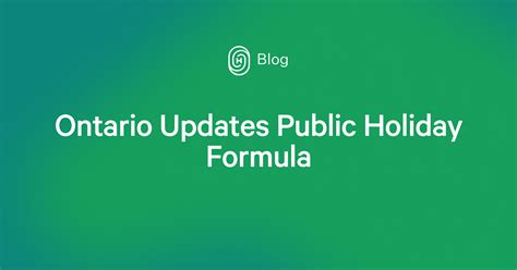 Did you know that labour law in malaysia does not protect most employees? Ontario Updates Public Holiday Formula - Humi Blog