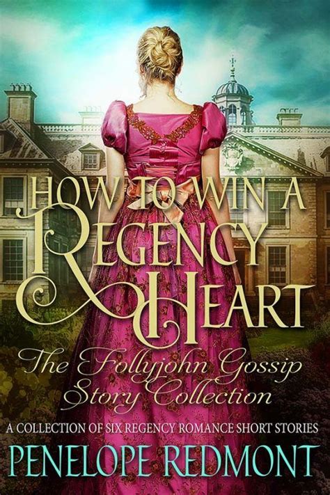 Love Regency Romance Heroes Youll Find Six Dashing Heroes In This Collection How To Win A Reg