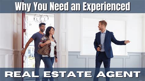 Why You Need An Experienced Real Estate Agent
