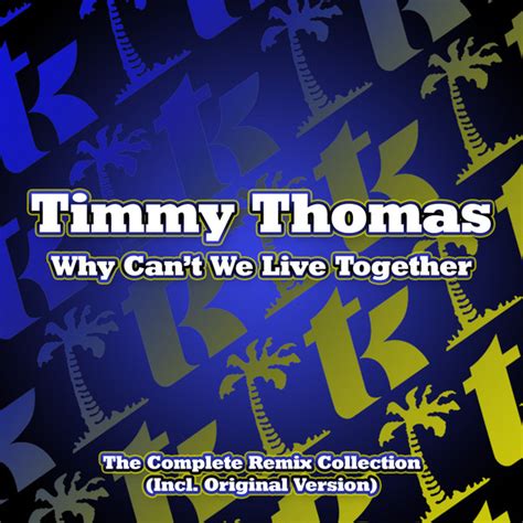 Why Can‘t We Live Together Single By Timmy Thomas Spotify