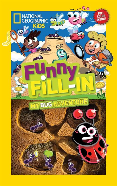 National Geographic Kids Funny Fill In My Bug Adventure Ng Kids Funny