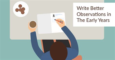 How To Write Better Observations In The Early Years Famly