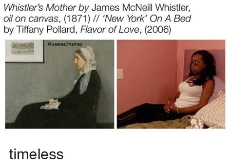 25 Best Memes About Whistlers Mother Whistlers Mother Memes