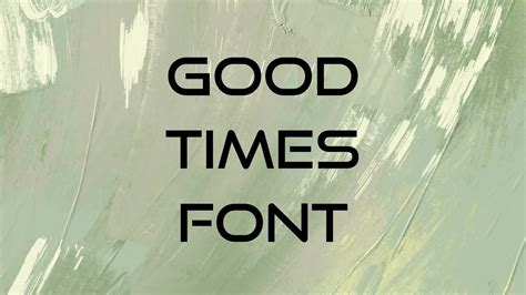 Good Times Font Free Download