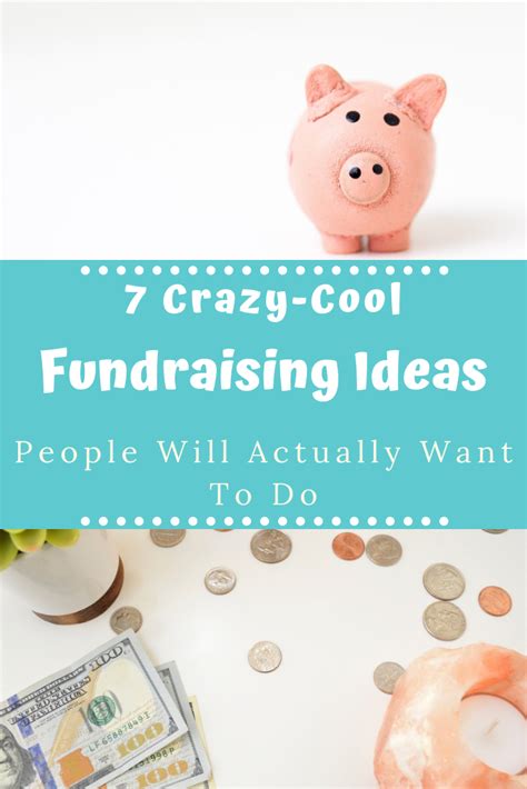7 Crazy Cool Fundraising Ideas People Will Actually Want To Do Fun