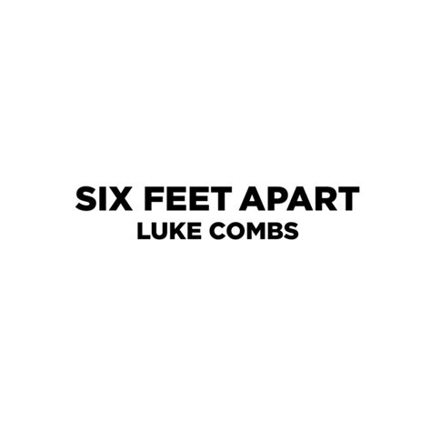 Download Luke Combs Six Feet Apart Mphiphop