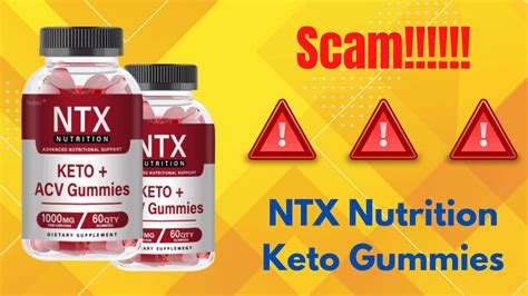 ntx nutrition keto gummies scam hidden dangers exposed