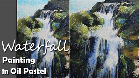 Pin By Yolanda Michaud On Art Oil Pastel Waterfall Drawing Drawings
