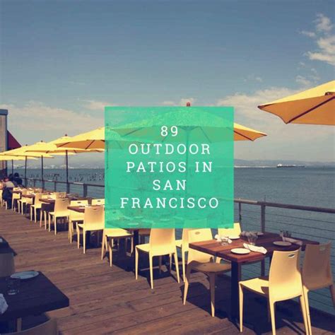 141 Patios In Sf Sorted By Neighborhood Patio San Francisco And
