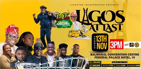 laff mattazz with gbenga adeyinka “lagos at last” ariiya tickets