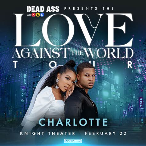 dead ass podcast presents the love against the world tour blumenthal performing arts
