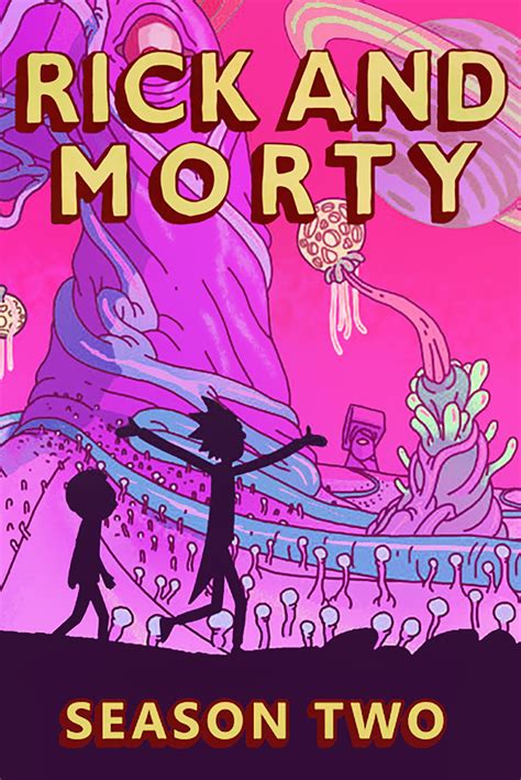 Rick And Morty Season 2 Watch Full Episodes Free Online At Teatv
