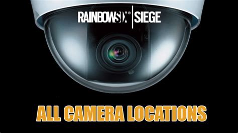 Rainbow Six Siege All Camera Locations Lokalizacja Kamer Youtube
