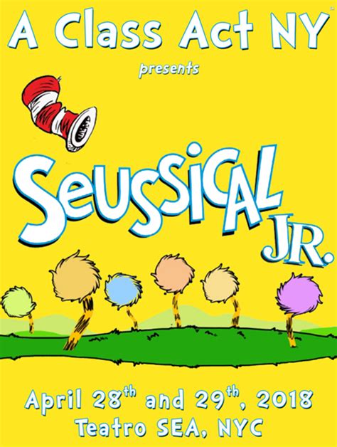 Seussical Jr At A Class Act Ny Performances April 28 2018 To April
