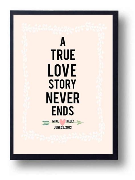 A True Love Story Never Ends Quotes | Home Decor ... True love quotes have become popular and been used in a wide range of contents as technology develops.