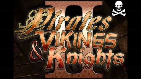 Pirates Vikings And Knights Ii Ost Sharpshooter Theme Youtube