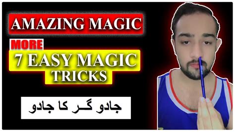 7 More Easy Magic Tricks Youtube