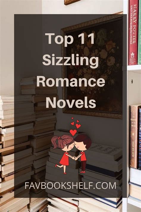 11 best sizzling romance novels hot love stories favbookshelf favbookshelf