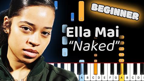 Ella Mai Naked Piano Tutorial Naked YouTube