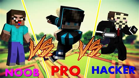 Noob Vs Pro Vs Hacker In Minecraft Youtube