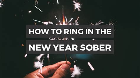 How To Ring In The New Year Sober Navigating Life In Recovery Youtube