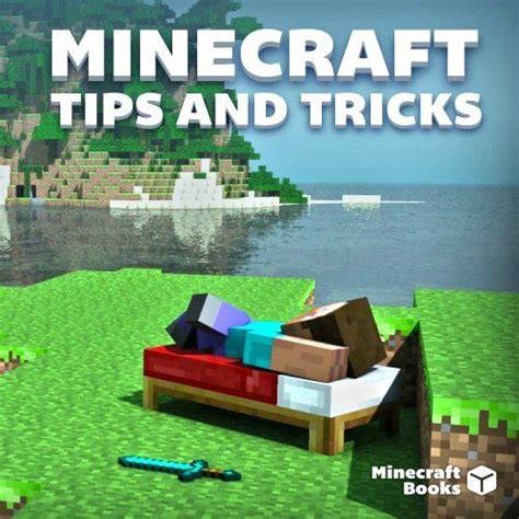 Awesome Minecraft Tips And Tricks Just For You Complete Edition With