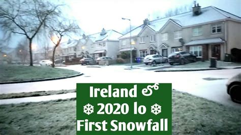 First Snowfall In Ireland In 2020 Youtube