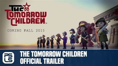 The Tomorrow Children Official Trailer Youtube