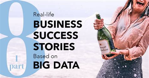 8 Real Life Business Success Stories Based On Big Data Part 1 It Svit