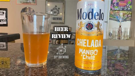 Modelo Chelada Mango Y Chile Review Youtube