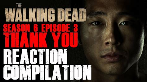 The Walking Dead Glenns False Death Reactions Compilation Youtube