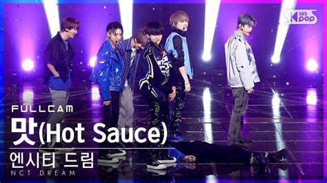 안방1열 직캠4k 엔시티 드림 맛 풀캠 Nct Dream Hot Sauce Full Cam│sbs Inkigayo20210523 Youtube