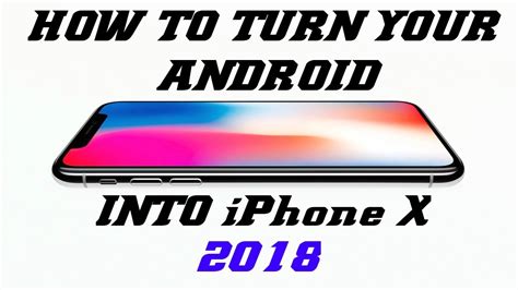How To Make Android Look Like Iphone X No Root Free 2018install