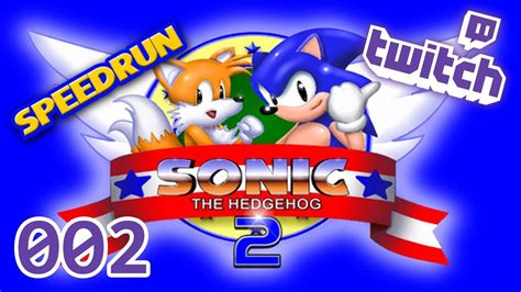 Lets Stream Sonic The Hedgehog 2 Speedrun 002 4813 Youtube