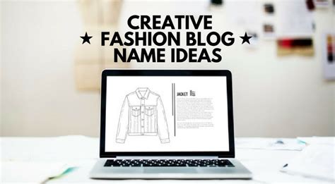 In this post, i want to give you everything you need to feel confident in your ability to come up with a blog name fast. Fashion Blog Names: 157 Unique Names for Fashion Blog In 2019